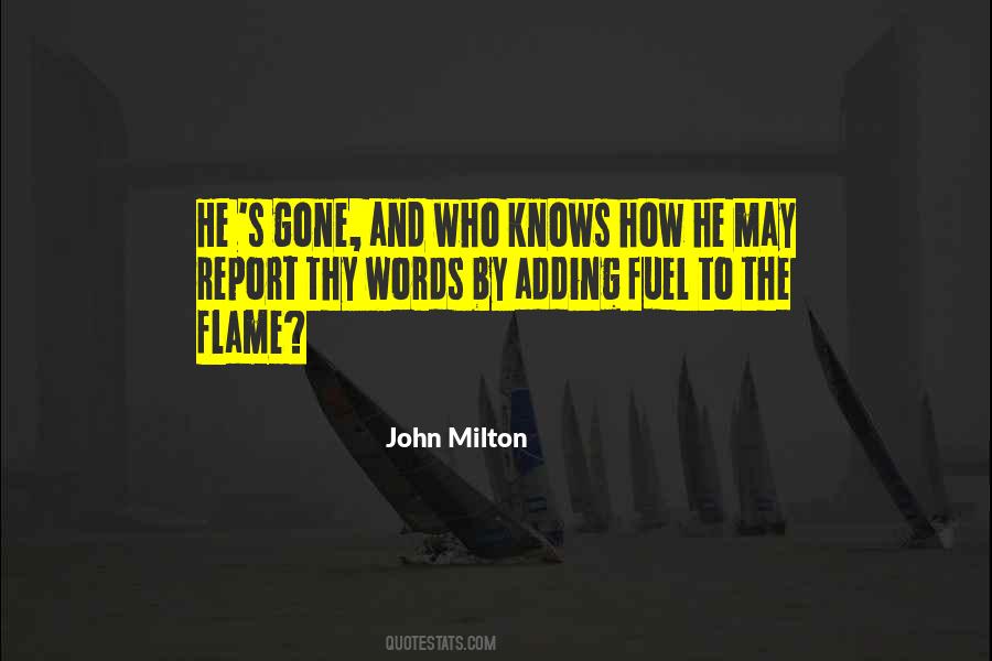 He S Gone Quotes #1781688