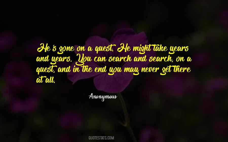 He S Gone Quotes #1797242