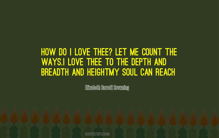 How Do I Love Thee Quotes #480714