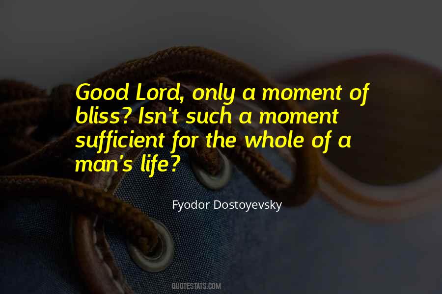 Moment Of Bliss Quotes #380690