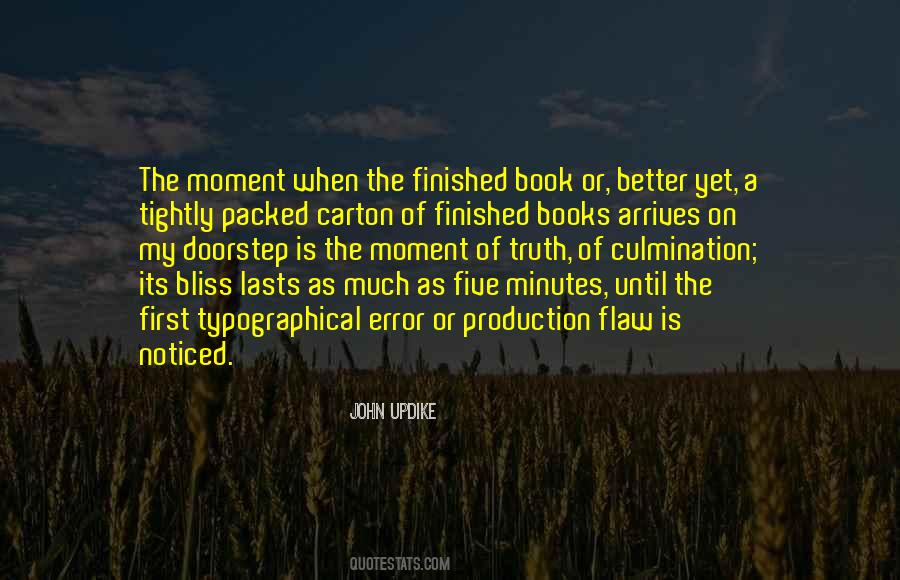 Moment Of Bliss Quotes #475376