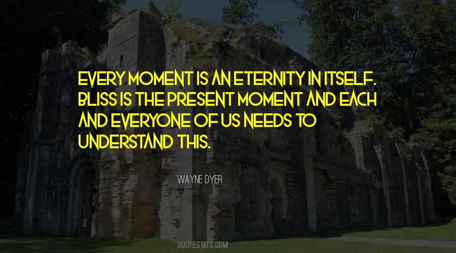 Moment Of Bliss Quotes #948482