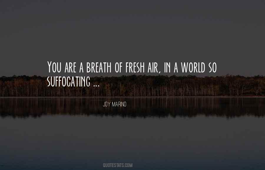 Quotes About Fresh Air #1556373