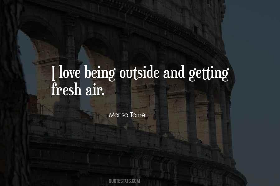 Quotes About Fresh Air #1557591