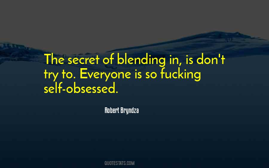 Quotes About Blending In #1358738