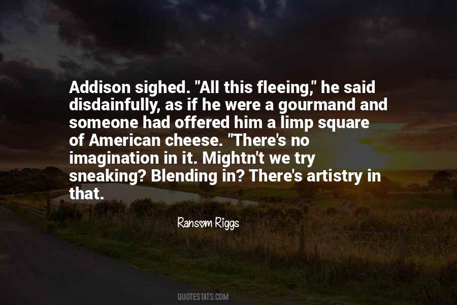 Quotes About Blending In #1645233