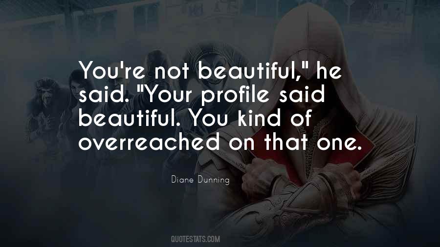 Quotes About Not Beautiful #1007489