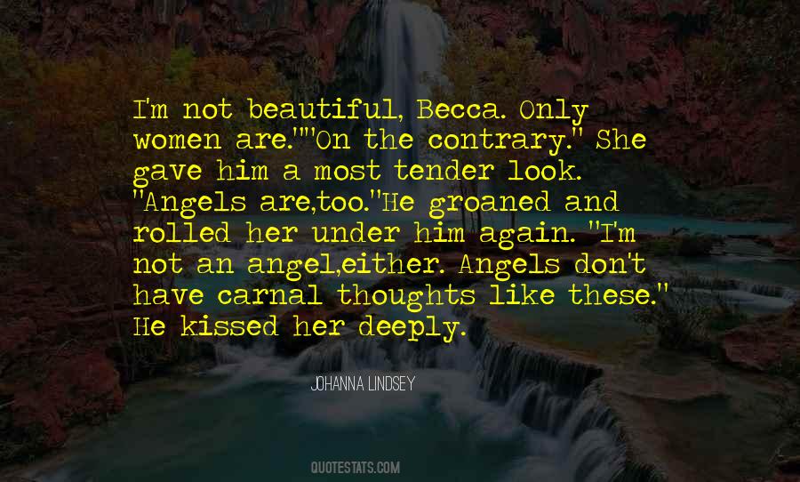 Quotes About Not Beautiful #1186582