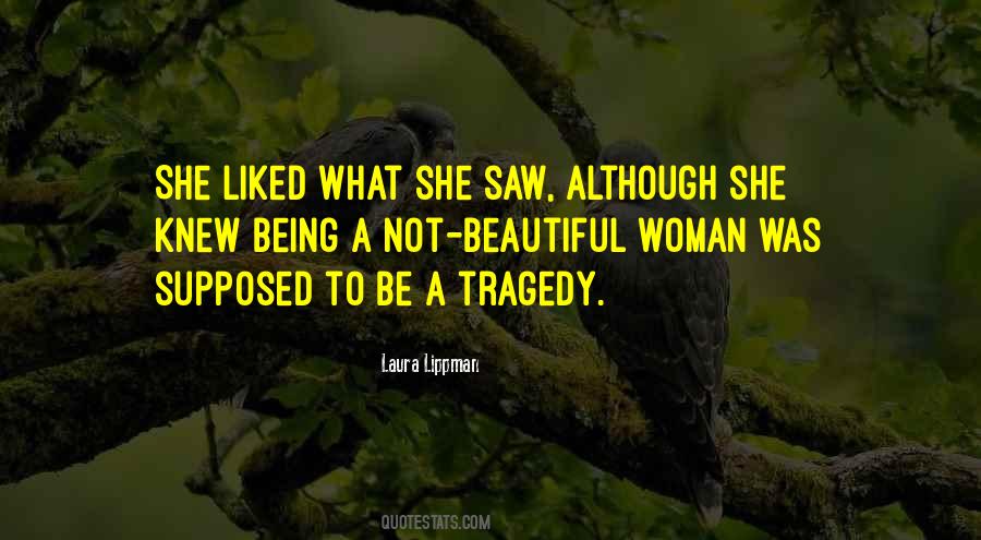 Quotes About Not Beautiful #1276996