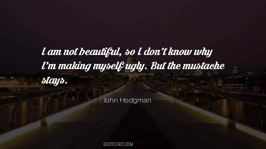 Quotes About Not Beautiful #1617337