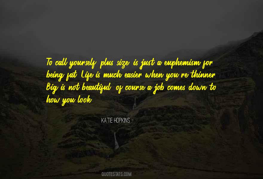 Quotes About Not Beautiful #1652486