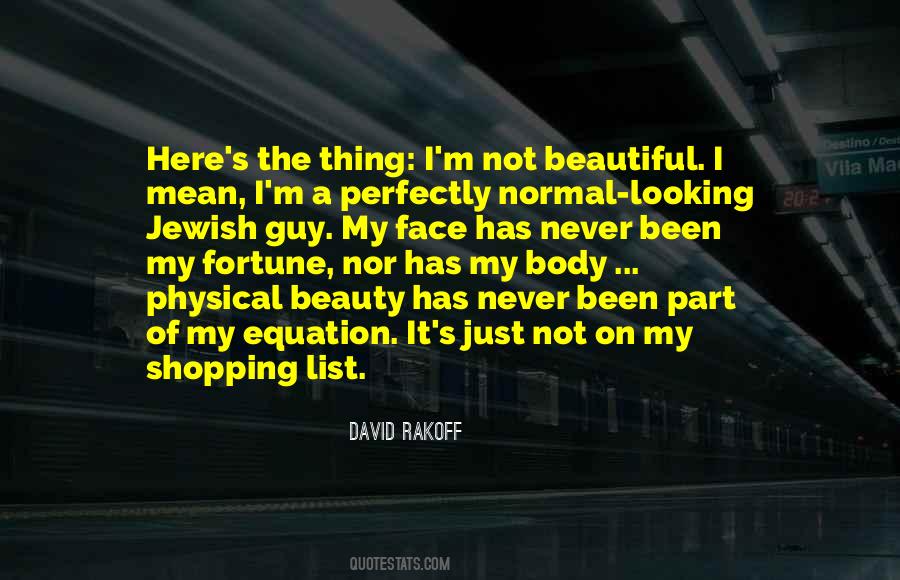 Quotes About Not Beautiful #1732258