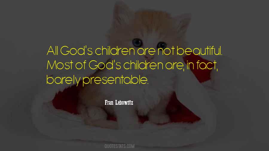 Quotes About Not Beautiful #1853012