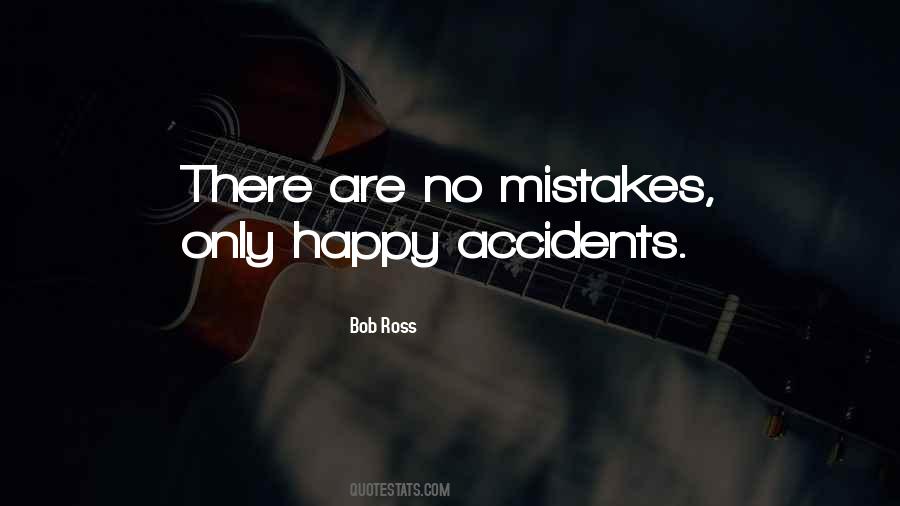 Quotes About There Are No Mistakes #1214143