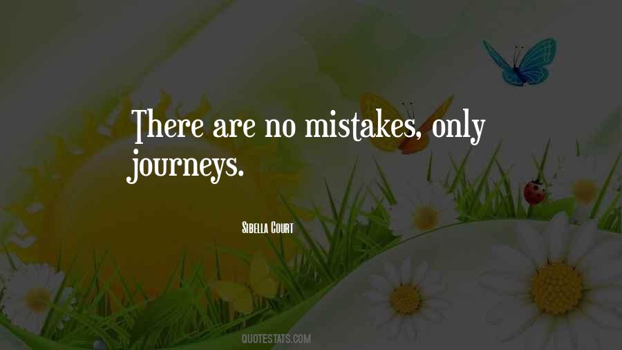 Quotes About There Are No Mistakes #1681849