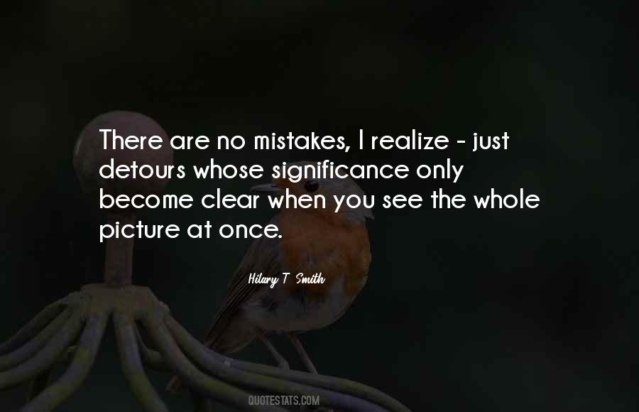 Quotes About There Are No Mistakes #305611
