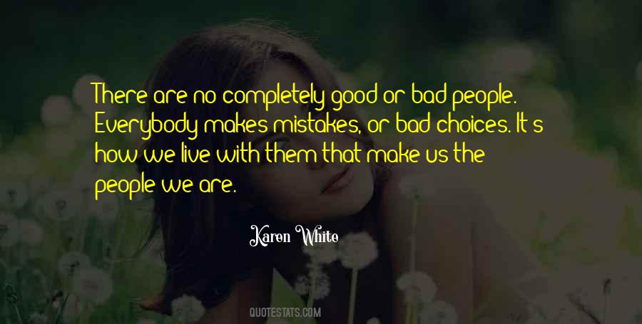 Quotes About There Are No Mistakes #920990