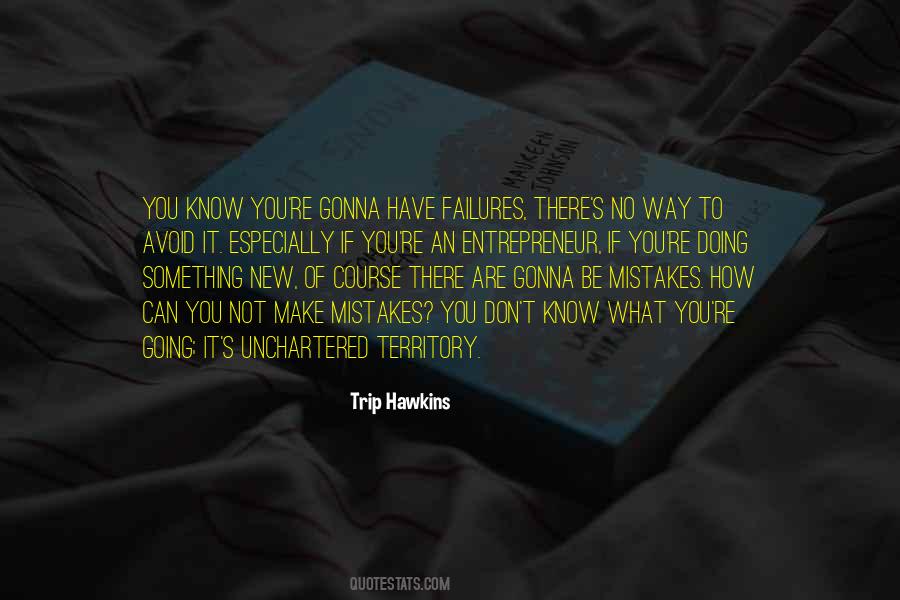 Quotes About There Are No Mistakes #943096