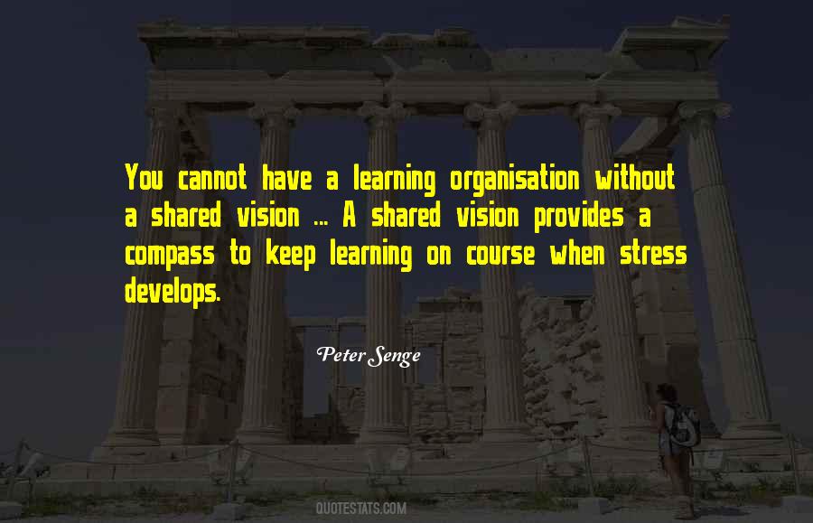 Quotes About A Shared Vision #1218717