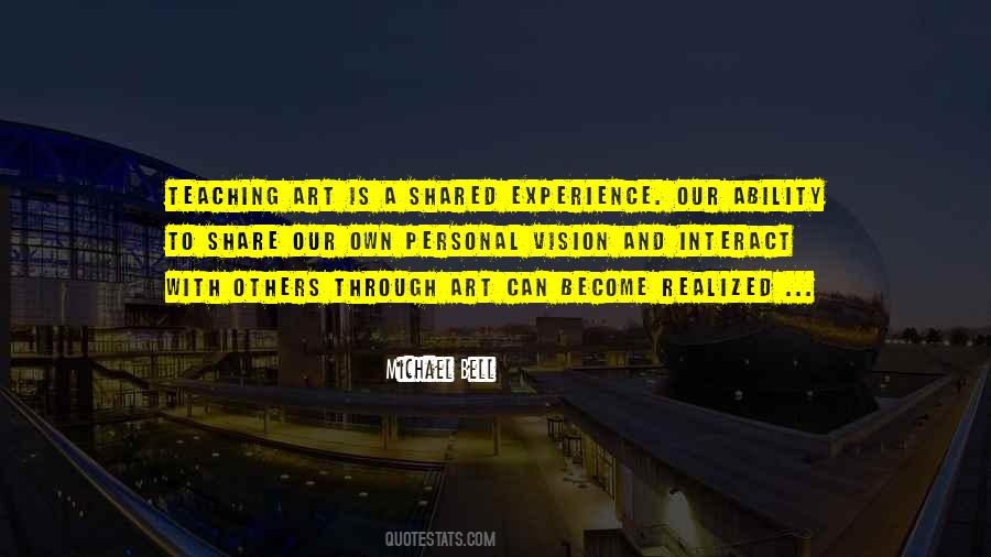 Quotes About A Shared Vision #1762051