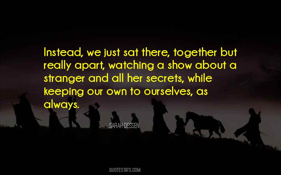 There Together Quotes #1221112