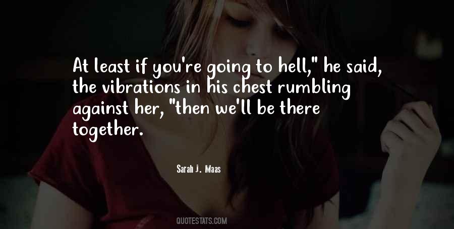 There Together Quotes #1331409