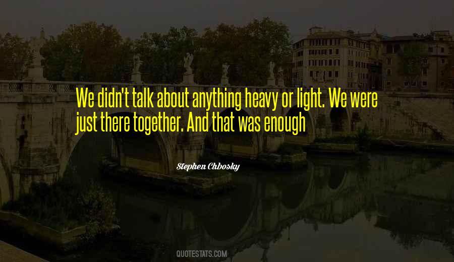 There Together Quotes #1647956