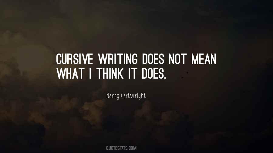 Quotes About Cursive #272793