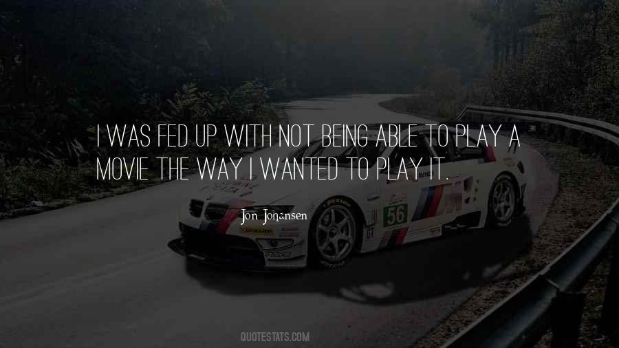 Quotes About Not Being Wanted #759815