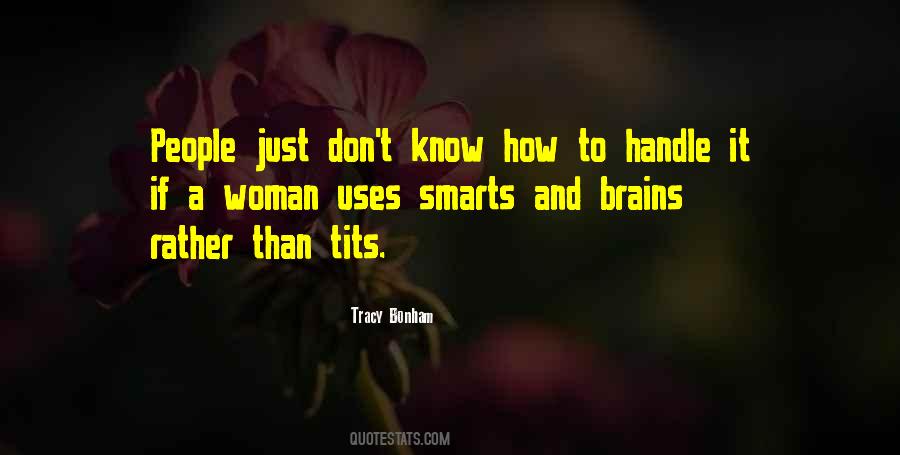 A Smart Woman Quotes #1433502