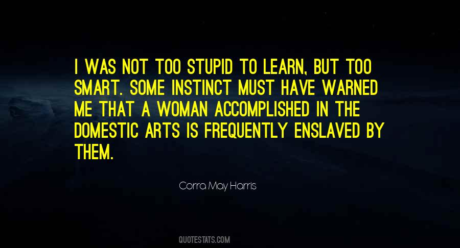 A Smart Woman Quotes #1502854
