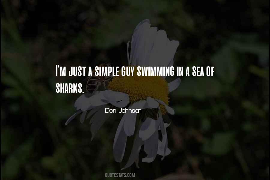 Quotes About Swimming With Sharks #1430442
