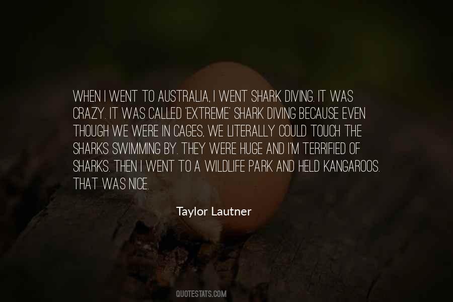 Quotes About Swimming With Sharks #1675938