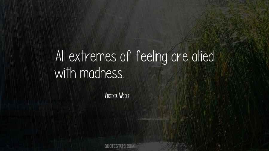 Quotes About Obsession And Madness #1180427