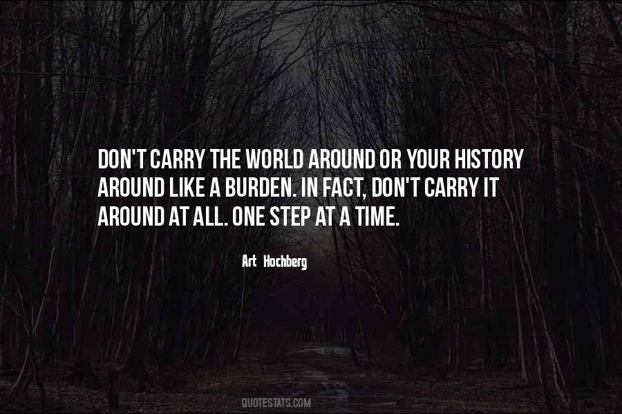 Carry Your Burden Quotes #1532458