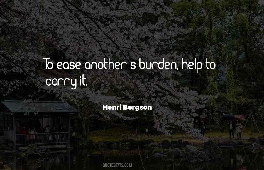 Carry Your Burden Quotes #602236