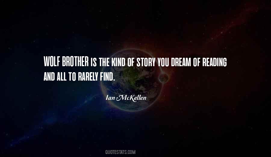 Brother Wolf Quotes #1672733