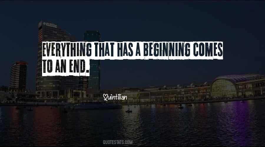 Quotes About Everything Comes To An End #848124