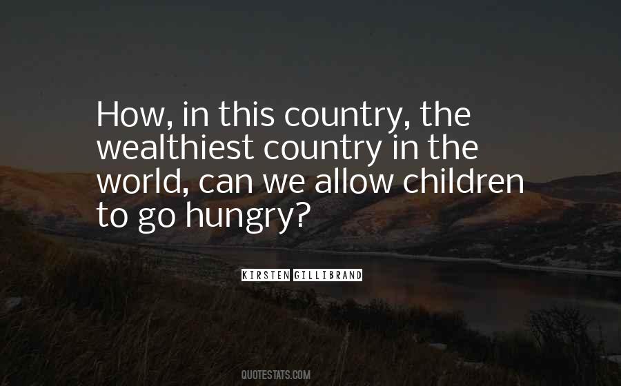 Wealthiest Country Quotes #1340239
