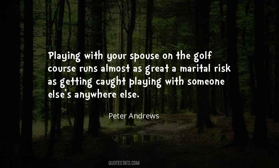 Great Golf Quotes #1397544