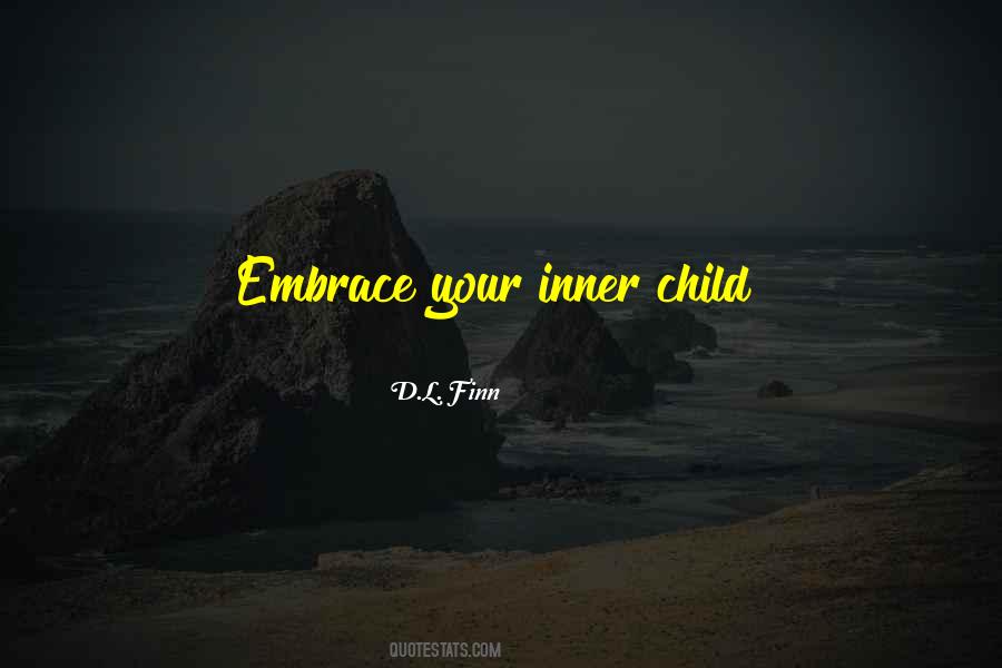 Our Inner Child Quotes #464405
