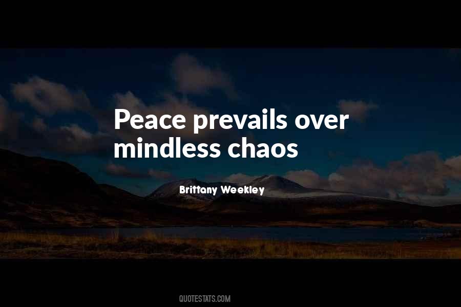 Peace Prevails Quotes #1531454