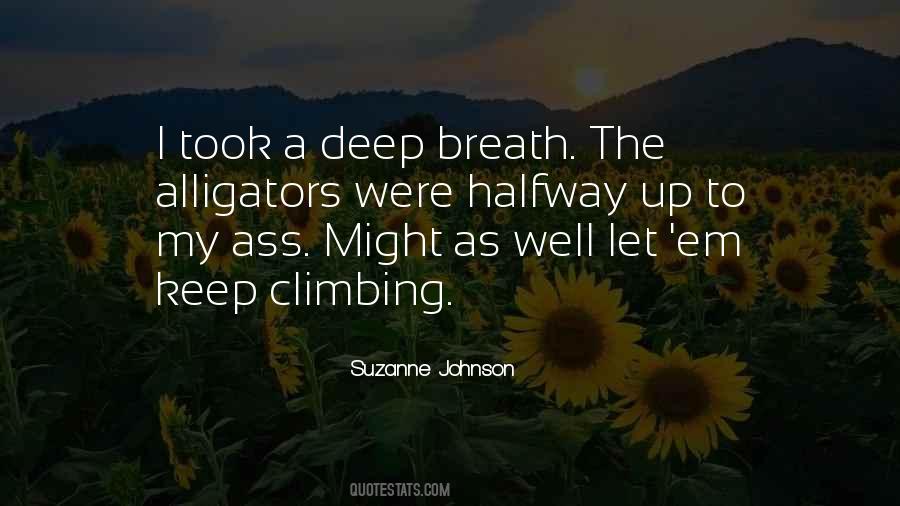 Keep Climbing Quotes #437250