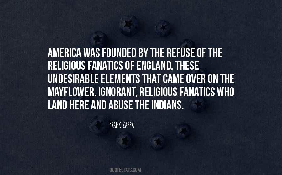 Quotes About Religious Fanatics #555483