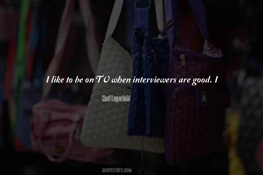 Quotes About Interviewers #1074085
