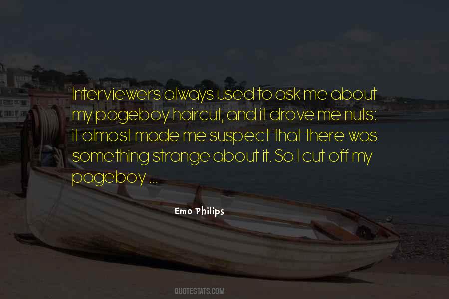Quotes About Interviewers #1470894 Quotes About Interviewers #1470894