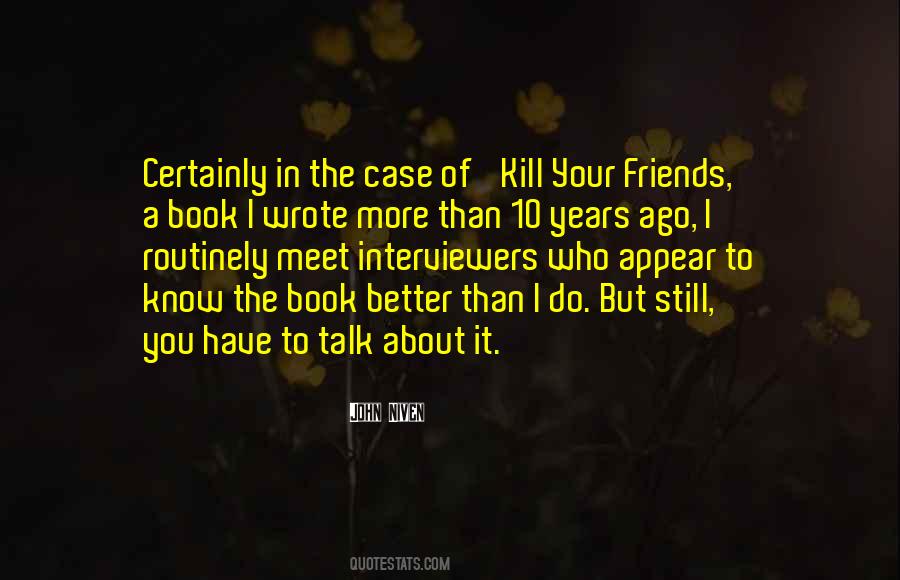 Quotes About Interviewers #1689782 Quotes About Interviewers #1689782
