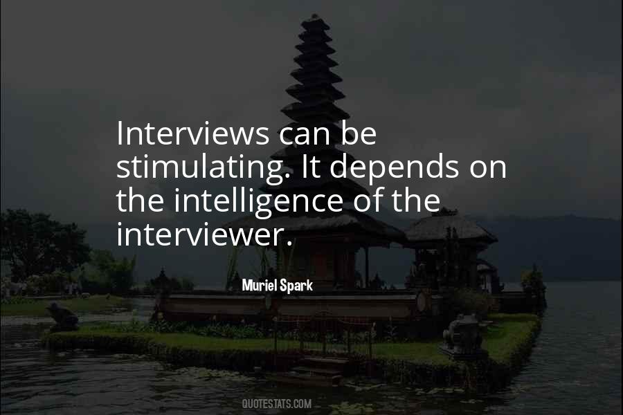 Quotes About Interviewers #1804487