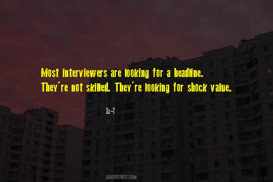 Quotes About Interviewers #245092