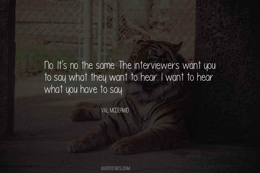 Quotes About Interviewers #901819